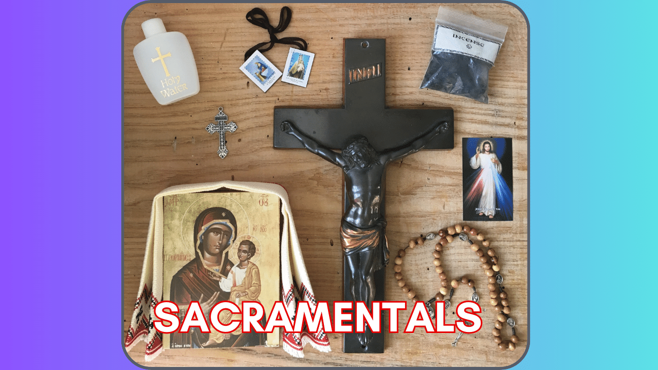 Catholic church Sacramentals